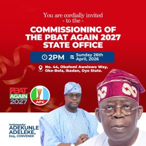 Tinubu Again 2027 campaign office to be commissioned in Ibadan on Sunday As Grassroots mobilization begins