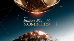Ballon d’Or 2026: Full list of 30 nominees profile, records, others